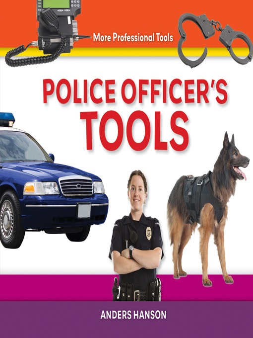 Title details for Police Officer's Tools by Anders Hanson - Available